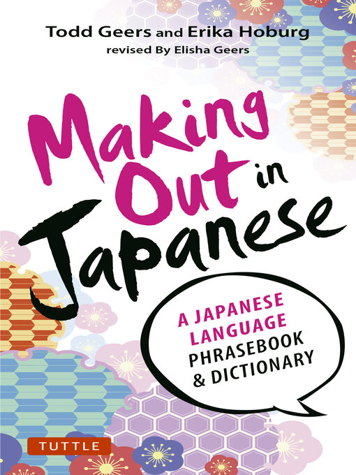 Title details for Making Out in Japanese by Todd Geers - Available